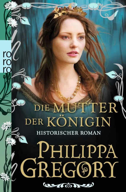 Die Mutter der Königin - Philippa Gregory