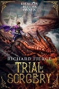 Trial by Sorcery - Richard Fierce