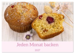 Cover-Bild zum Titel 'Jeden Monat backen (Tischkalender 2027 DIN A5 quer), CALVENDO Monatskalender' von 'Christina Neuhaus-Petrosino'