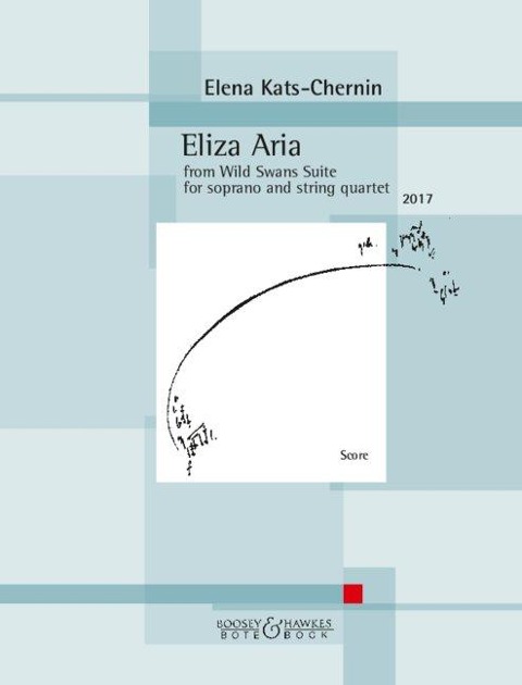 Eliza Aria Sopran und Streichquartett. Partitur. - Elena Kats-Chernin