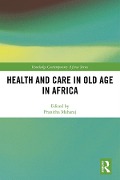 Cover-Bild zum Titel 'Health and Care in Old Age in Africa' von ''