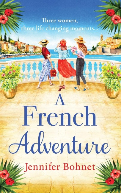A French Adventure - Jennifer Bohnet
