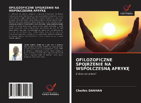 OFILOZOFICZNE SPOJRZENIE NA WSPÓ¿CZESN¿ AFRYK¿ - Charles Danhan