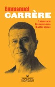 Cover-Bild zum Titel 'Compendium Carrère (El Adversario, Una Novela Rusa, de Vidas Ajenas) -Z' von 'Emmanuel Carrere'