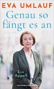 Cover-Bild zum Titel 'Genau so fängt es an' von 'Eva Umlauf'
