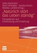 Cover-Bild zum Titel 'Natürlich stört das Leben ständig' von ''