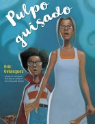Cover-Bild zum Titel 'Pulpo Guisado' von 'Eric Velasquez'