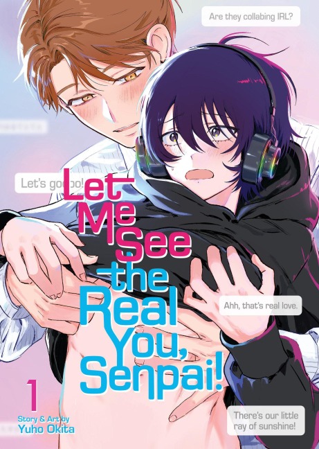 Let Me See the Real You, Senpai! Vol. 1 - Yuho Okita