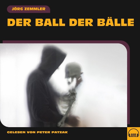 Der Ball der Bälle - Jörg Zemmler