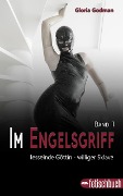 Cover-Bild zum Titel 'Im Engelsgriff 1' von 'Gloria Godman'