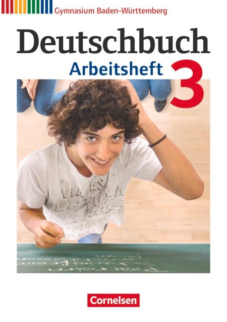 Deutschbuch Gymnasium 3: 7. Schuljahr. Arbeitsheft mit Lösungen. Baden-Württemberg - Armin Fingerhut, Christoph Fischer, Cordula Grunow, Angela Mielke, Deborah Mohr