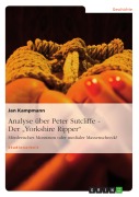 Cover-Bild zum Titel 'Analyse über Peter Sutcliffe - Der "Yorkshire Ripper"' von 'Jan Kampmann'