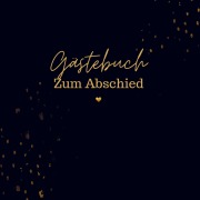 Cover-Bild zum Titel 'Gästebuch Zum Abschied- Gästebuch Blanko' von 'Sophie D. Kleemann'
