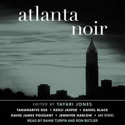 Atlanta Noir - Tayari Jones
