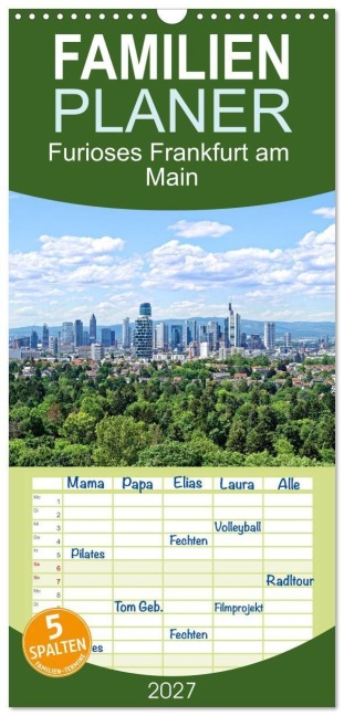 Familienplaner 2027 - Furioses Frankfurt am Main mit 5 Spalten (Wandkalender, 21 x 45 cm) CALVENDO - Hans Rodewald CreativK Deutschland