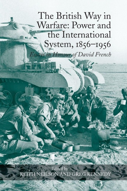 The British Way in Warfare - Keith Neilson