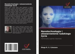 Cover-Bild zum Titel 'Nanotechnologie i utowarowienie ludzkiego ¿ycia' von 'Diego R. S. Calazans'