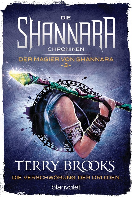 Die Shannara-Chroniken: Der Magier von Shannara 3 - Die Verschwörung der Druiden - Terry Brooks
