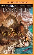 The Wild Ways - Tanya Huff