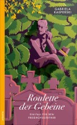 Cover-Bild zum Titel 'Roulette der Gebeine' von 'Gabriela Kasperski'