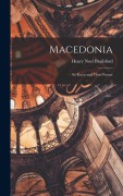Cover-Bild zum Titel 'Macedonia; Its Races and Their Future' von 'Henry Noel Brailsford'