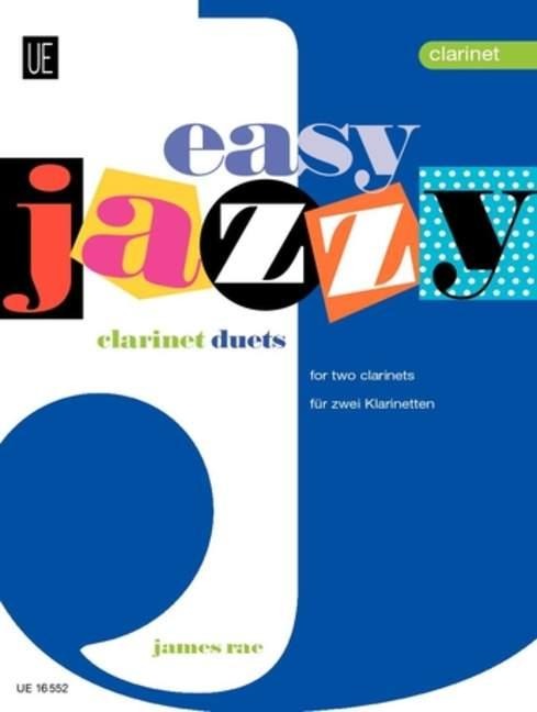Easy Jazzy Clarinet Duets - James Rae