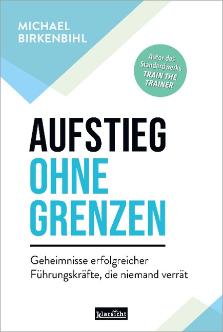 Aufstieg ohne Grenzen - Michael Birkenbihl