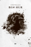 Cover-Bild zum Titel 'Ben Hur' von 'Lewis Wallace'