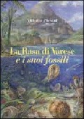 Cover-Bild zum Titel 'La Rasa di Varese e i suoi fossili' von 'Vittorio Pieroni'