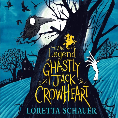 Legend of Ghastly Jack Crowheart, The - Loretta Schauer