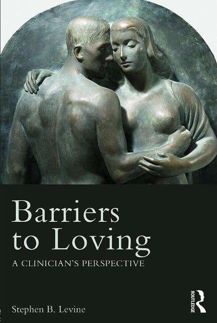 Barriers to Loving - Stephen B Levine