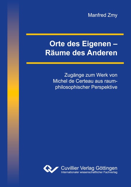 Orte des Eigenen - Räume des Anderen - Manfred Zmy