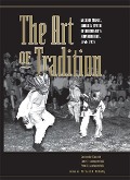 Cover-Bild zum Titel 'The Art of Tradition' von 'Gertrude Kurath, Jane Ettawageshik, Fred Ettawageshik'