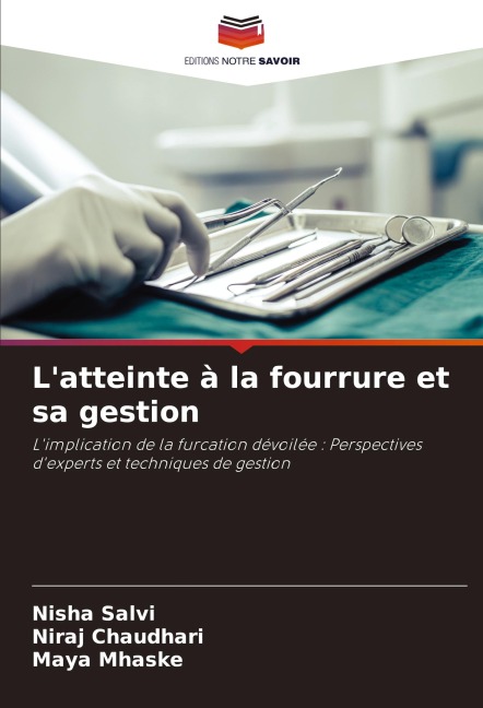 L'atteinte à la fourrure et sa gestion - Nisha Salvi, Niraj Chaudhari, Maya Mhaske