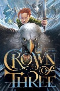 Cover-Bild zum Titel 'Crown of Three, 1' von 'J D Rinehart'
