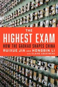 Cover-Bild zum Titel 'The Highest Exam' von 'Ruixue Jia, Hongbin Li, Claire Cousineau'