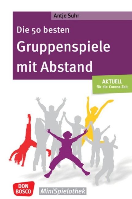 Die 50 besten Gruppenspiele mit Abstand - Antje Suhr