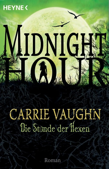 Die Stunde der Hexen - Carrie Vaughn