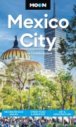 Cover-Bild zum Titel 'Moon Mexico City' von 'Julie Meade, Moon Travel Guides'