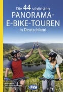 Cover-Bild zum Titel 'Die 44 schönsten Panorama-E-Bike-Touren in Deutschland' von ''