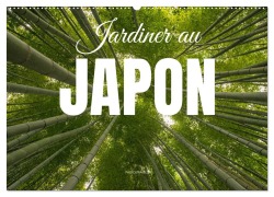 Cover-Bild zum Titel 'Jardiner au Japon (Calendrier mural 2026 DIN A2 vertical), CALVENDO calendrier mensuel' von 'Photostravellers Photostravellers'