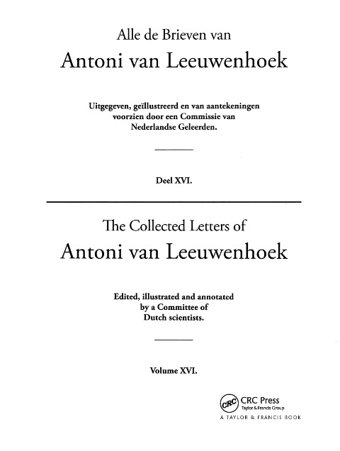 The Collected Letters of Antoni Van Leeuwenhoek - Volume 16 - 