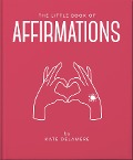 Cover-Bild zum Titel 'The Little Book of Affirmations' von 'Oh'