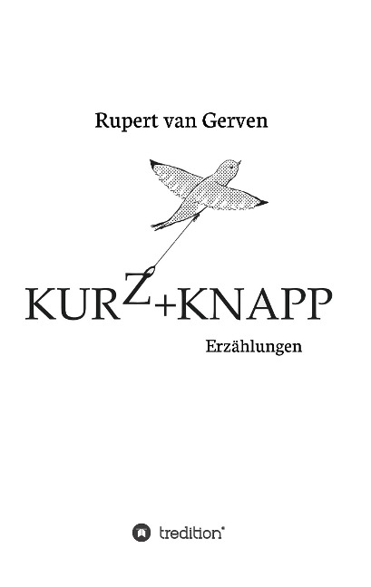 KURZ&KNAPP - Rupert van Gerven