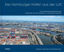 Cover-Bild zum Titel 'Der Hamburger Hafen aus der Luft' von 'Ralf Lange, Henning Rademacher'
