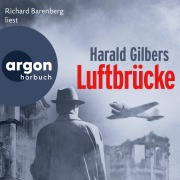 Cover-Bild zum Titel 'Luftbrücke' von 'Harald Gilbers'