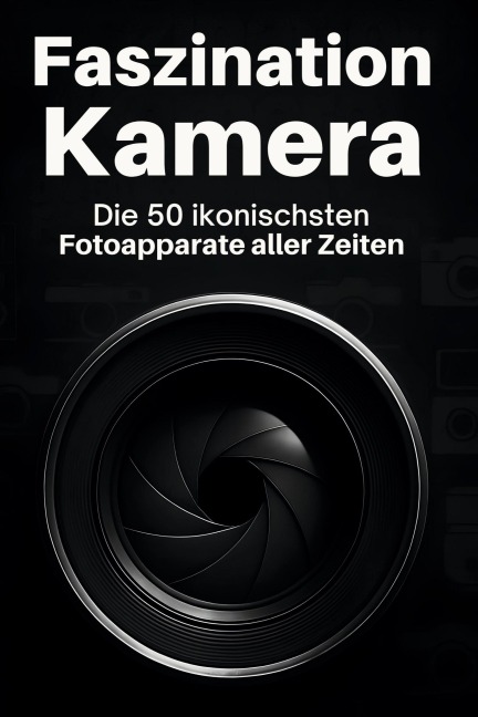 Faszination Kamera - Hannah Meyer