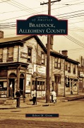Cover-Bild zum Titel 'Braddock, Allegheny County' von 'Robert M. Grom'