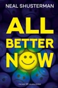 Cover-Bild zum Titel 'All Better Now' von 'Neal Shusterman'