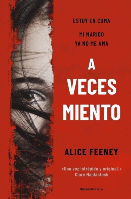 A Veces Miento / Sometimes I Lie - Alice Feeney